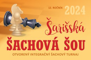 V Prešove ďalší vydarený ročník Šarišskej šachovej šou.